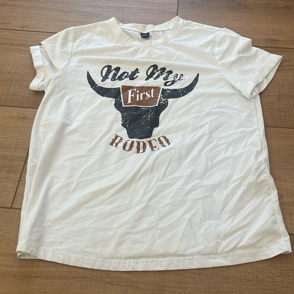 Not my first rodeo t-shirt